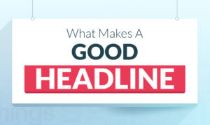 what makes for good headlines