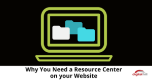 Why You Need a Resource Center on your Website