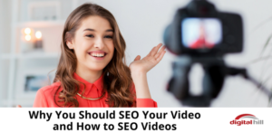 Why You Should SEO Your Video and How to SEO Videos