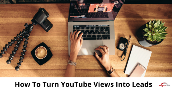 How To Turn YouTube Views Into Leads-315