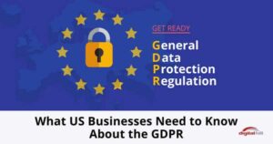 What-US-Businesses-Need-to-Know-About-the-GDPR--315