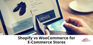 Shopify-vs-WooCommerce-for-E-Commerce-Stores-315