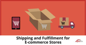 Shipping-and-Fulfillment-for-E-commerce-Stores-315