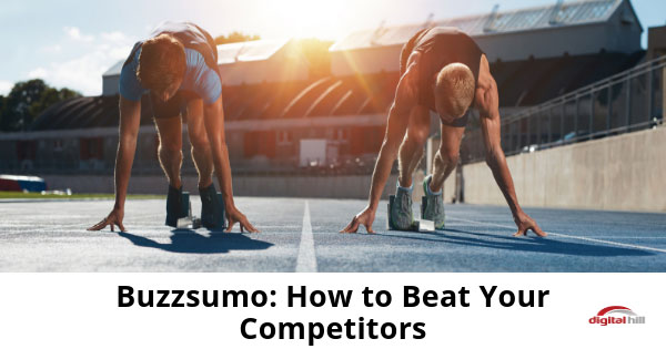 Buzzsumo_-How-to-Beat-Your-Competitors-315