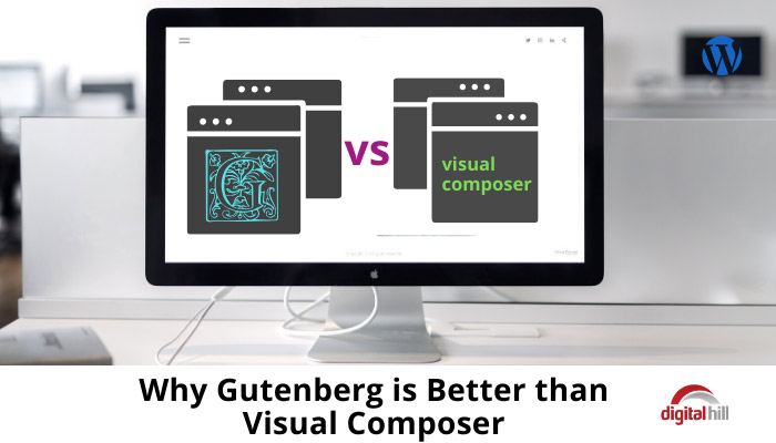 Why-Gutenberg-is-Better-than-Visual-Composer-700