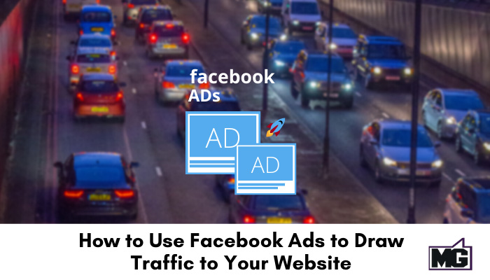 How-to-Use-Facebook-Ads-to-Draw-Traffic-to-Your-Website-700