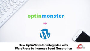 How-OptinMonster-integrates-with-WordPress-to-Increase-Lead-Generation-700