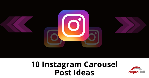 10 Instagram Carousel Post Ideas