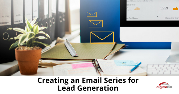 Creating an Email Series for Lead Generation