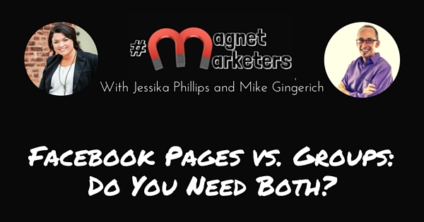 Facebook Pages vs. Groups_ Do You Need Both_ - 315