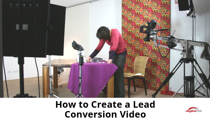 How-to-Create-a-Lead-Conversion-Video-700