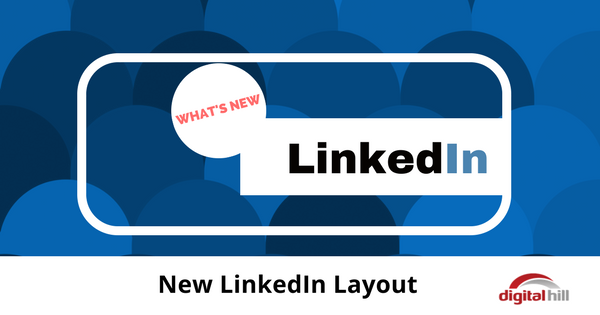 New LinkedIn Layout