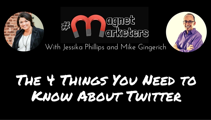 The 4 Things You Need to Know About Twitter
