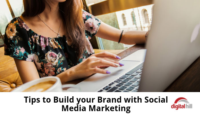 Tips-to-Build-your-Brand-with-Social-Media-Marketing-700