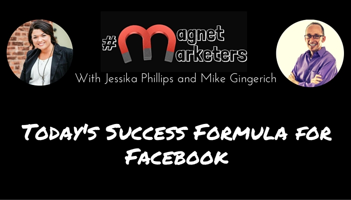 Today's Success Formula for Facebook