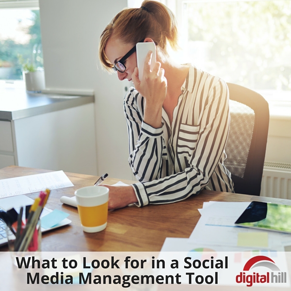 What to Look for in a Social Media Management Tool