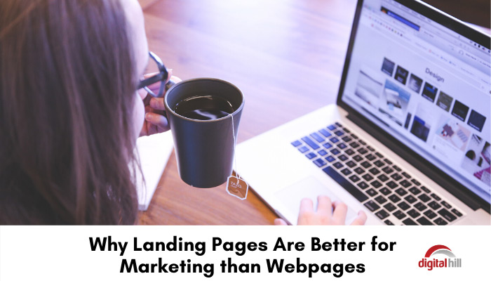 Why landing pages are better for marketing than webpages. 