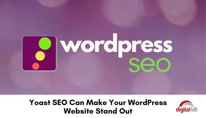Yoast SEO can make your WordPress website stand out.