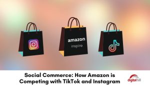 Social-Commerce-How-Amazon-is-Competing-with-TikTok-and-Instagram