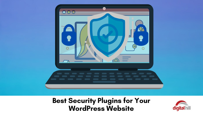 Best Security Plugins for Your WordPress Website - Digital Hill ...