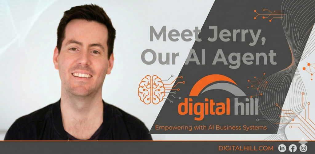 Meet Jerry: The Digital Hill Team Member Who Never Sleeps